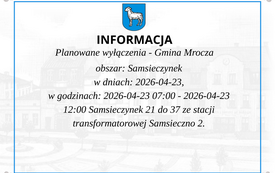 Galeria aktualności Planowane wyłączenia - Gmina Mrocza: Samsieczynek, Białowieża i  Ostrowo  2