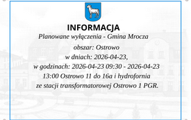 Galeria aktualności Planowane wyłączenia - Gmina Mrocza: Samsieczynek, Białowieża i  Ostrowo  3