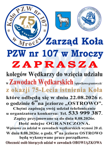 Zawody Wędkarskie z okazji 75-lecia Koła PZW nr 107 w Mroczy