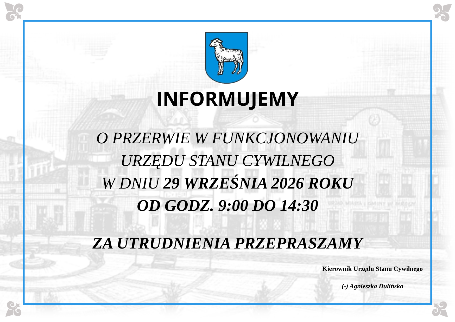 że_10_listopada_2025_r-_Urząd_Stanu_Cywilnego_będzie_pełnił_dyżur_w_sprawie_przyjmowania_zgon&oacute;w_w_godzinach_1000_-_1200_ZA_UTRUDNIENIA_PRZEPRASZAMY
