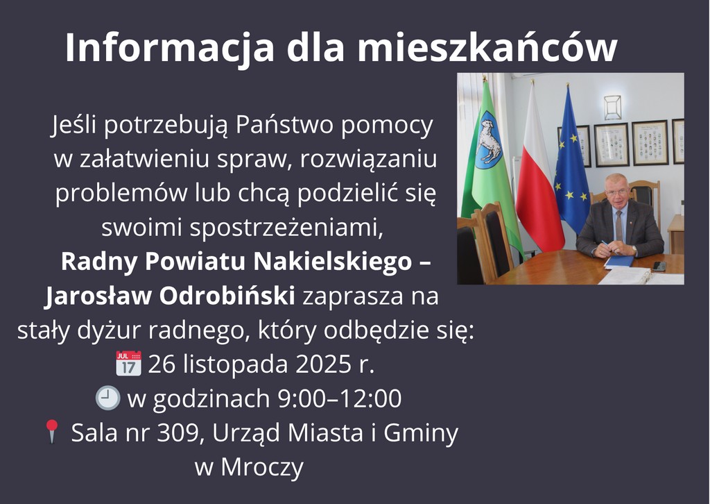 Dyżur Radnego Rady Powiatu Nakielskiego Jarosława Odrobińskiego