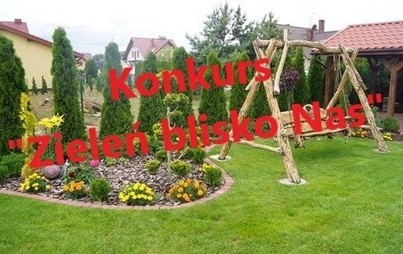 Zdjęcie do Konkurs &quot;Zieleń blisko nas&quot;