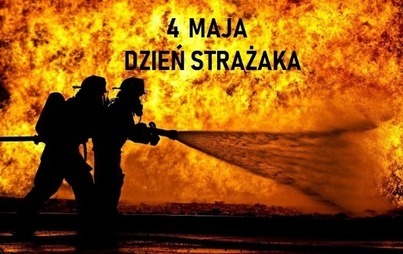 Zdjęcie do Życzenia z okazji Dnia Strażaka