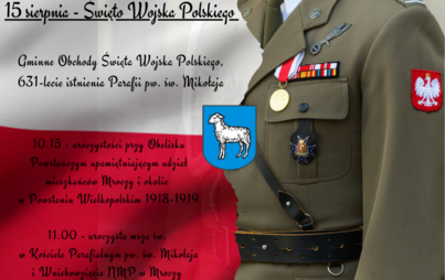 Plakat informujący o Gminnych Obchodach Święta Wojska Polskiego oraz 631-lecia istnienia Parafii pw. św. Mikołaja w Moczy 15 sierpnia 2024 roku, w tle flaga Polski, herb Mroczy oraz mundur polskiego oficera. 