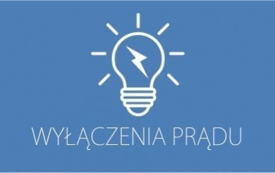 Zdjęcie do Planowane wyłączenia prądu