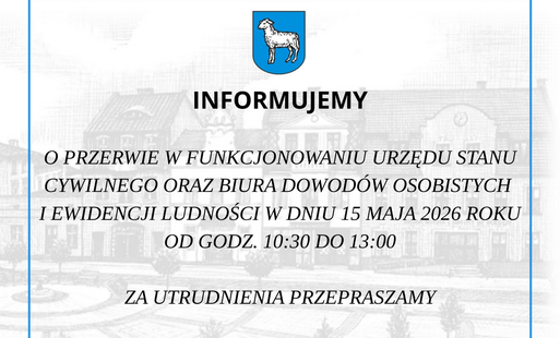 Informacja o przerwie w funkcjonowaniu Urzędu Stanu Cywilnego oraz Biura Dowodów Osobistych i Ewidencji Ludności