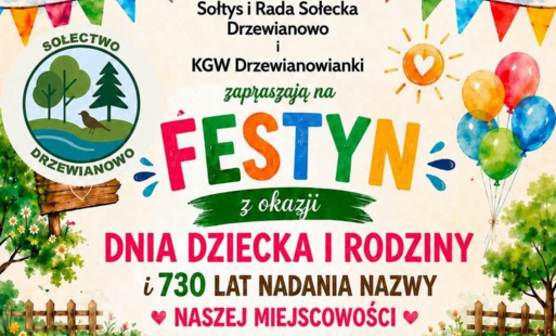 Festyn z okazji Dnia Dziecka i Rodziny i 730 lat nadania nazwy miejscowości Drzewianowo