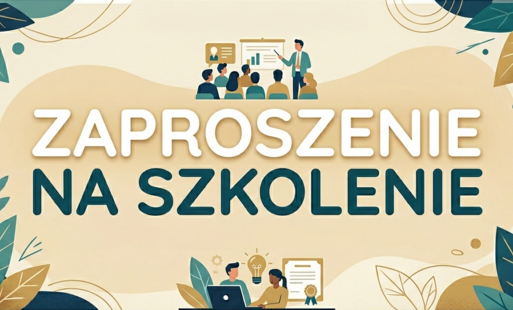 Zaproszenie na szkolenie z zakresu JPK w podatkach dla przedsiębiorców i biur rachunkowych
