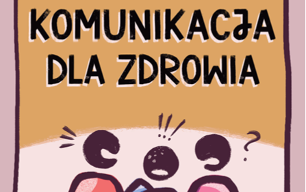 Poradnik „Komunikacja dla zdrowia” Fundacji Rak'n'Roll