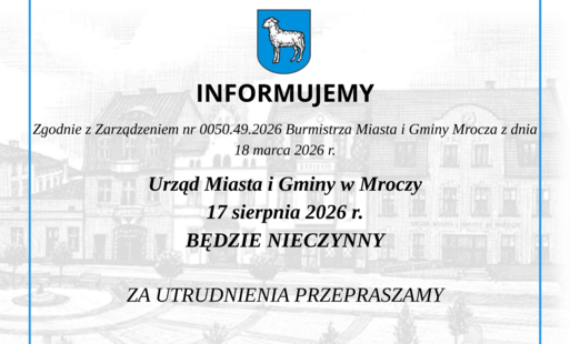 17 sierpnia 2026 r. Urząd Miasta i Gminy w Mroczy będzie nieczynny