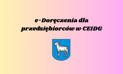 e-Doręczenia dla przedsiębiorców w CEIDG
