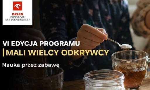 Rejestracja do VI edycji programu Mali Wielcy Odkrywcy