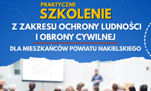 Bezpieczeństwo Twoje i Twoich bliskich – zapraszamy na bezpłatne szkolenie z ochrony ludności i obrony cywilnej!