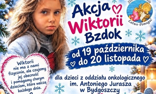 Akcja Wiktorii - Pomagamy dzieciom z onkologii!