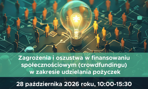 Zaproszenie na bezpłatne webinarium „Zagrożenia i oszustwa w finansowaniu społecznościowym”