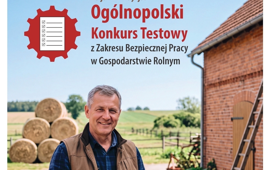 VII Ogólnopolski Konkurs „Rola rolnika, by upadku unikał”